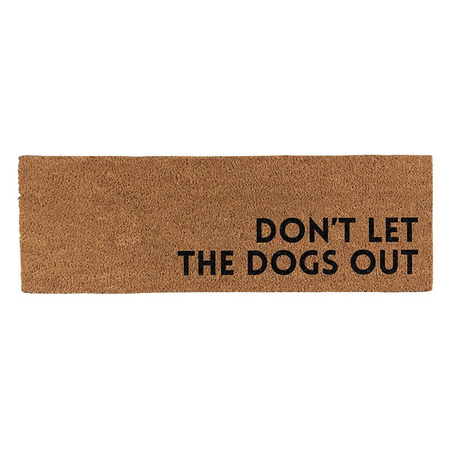 DONT LET THE DOGS OUT | DOORMAT